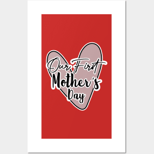 Our First Mother's Day Posters and Art